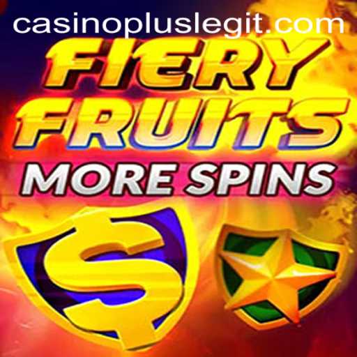 Unlock the Thrills of FieryFruitsMoreSpins with CASINOPLUS