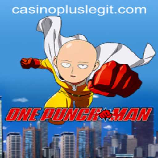 Exploring OnePunchMan: A New Gaming Sensation with CASINOPLUS